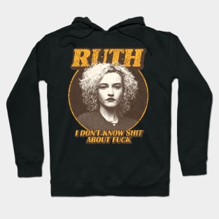 Ruth Langmore Hoodie